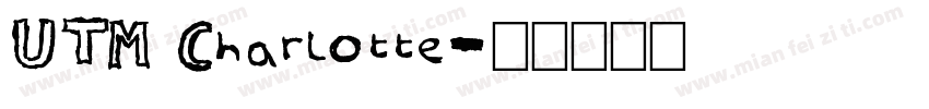 UTM Charlotte字体转换